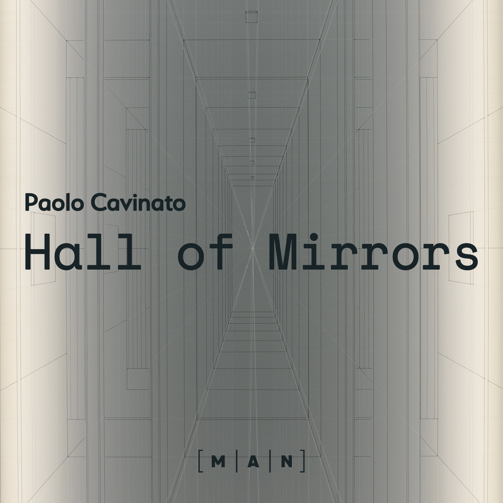 Paolo Cavinato. Hall of Mirrors